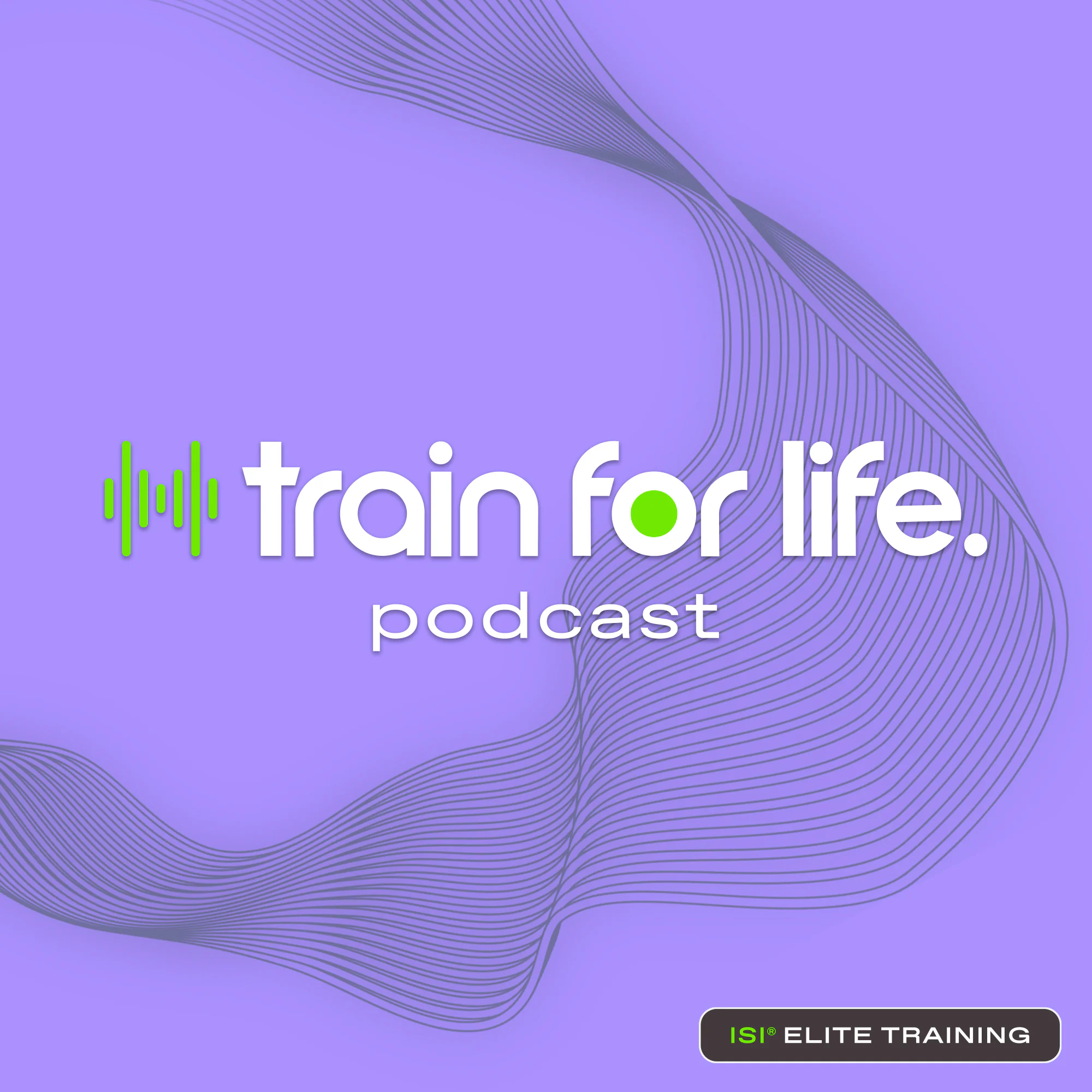 Train for Life Podcast logo on a purple wave pattern